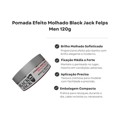Pomada Efeito Molhado Black Jack Felps Men 120g
